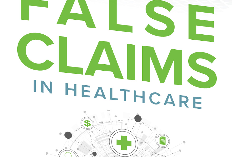 False Claims in Healthcare